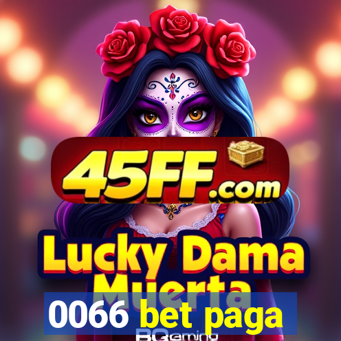 0066 bet paga